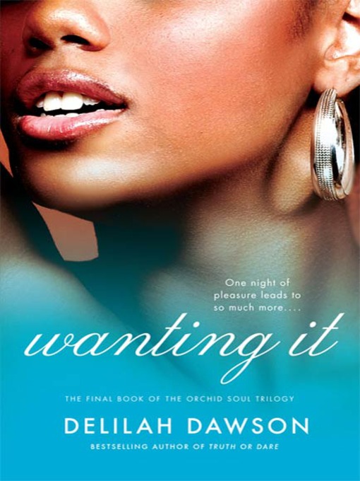 Title details for Wanting It by Delilah Dawson - Wait list